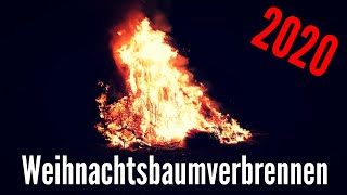 Weihnachtsbaumverbrennen 2020 Weihnachten Feuerteufel DerWeihnachtsbaumBrennt [upl. by Henriette]