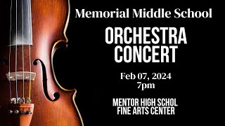 Memorial Middle School Orchestra Concert Feb 07 2024 [upl. by Harelda427]