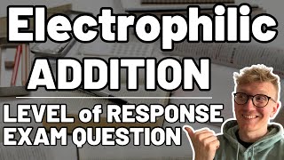 Electrophilic Addition Exam Question  OCR Chemistry  Level of Response [upl. by Wachter]