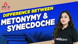 Difference Between Metonymy and Synecdoche For All Teaching Exam 2022  By Aishwarya Puri [upl. by Asira581]