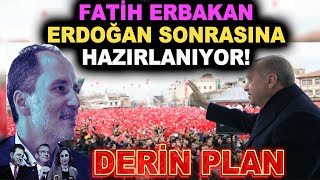 Fatih Erbakanın Derin Planı Erdoğan Sonrasına Hazırlık Ak Partiyi Yıpratma Stratejisi [upl. by Partan]