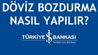 İş Bankası Döviz Bozdurma Nasıl Yapılır [upl. by Shererd]