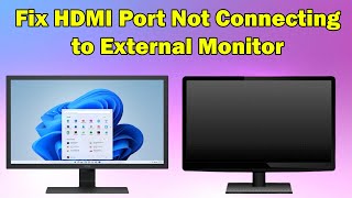 How to Fix HDMI Port Not Connecting to External Monitor After Windows Update [upl. by Tarr]