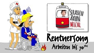 StrassenbahnMichl quotRentnersongquot Offizielles Video [upl. by Betteanne]