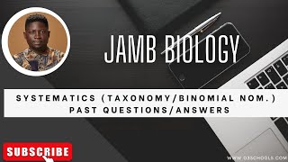 JAMB Biology 2025 EP 2  Systematics Taxonomy Binomial Nomenclature  Likely Exam Questions [upl. by Eedissac]