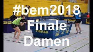 BEM 2018 Finale DamenEinzel Franziska Schreiner vs Katharina Michajlova I MatchHighlights [upl. by Noynek]