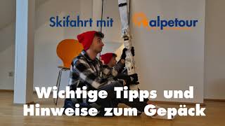 Wichtige Informationen zum Gepäck bei einer alpetourSkifahrt mit dem Bus [upl. by Anatsirhc850]