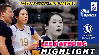 HIGHLIGHT Lee Dayeong 이다영  VNVB vs VOLERO Le Cannet  Playoff Quarter Final Match 5 2324 이다영 [upl. by Adniralc]