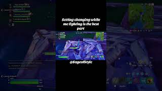 Setting changing while me fighting is the best part fortnite fortniteclips fortnitememes shorts [upl. by Ardnaiek]