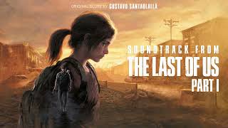 Gustavo Santaolalla All Gone Seasons from The Last of Us Part I Soundtrack [upl. by Neirol]