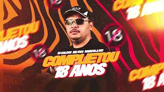 DJ CALDAS  COMPLETOU 18 ANOS  MARCOLA MC MC DVS [upl. by Seftton]