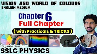 Vision and the world of colours  Chapter 6 Full with Practical amp Tricks SSLC Physics English medium [upl. by Itak147]