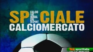 SIGLA SPECIALE CALCIOMERCATO  SPORTITALIA [upl. by Cornwell]