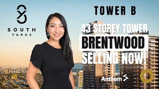 Tower B at Southyards by Anthem Properties in Brentwood Burnaby is Selling Now Tour this project [upl. by Aciretehs]