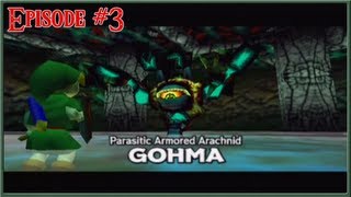 The Legend Of Zelda Ocarina Of Time Master Quest  Gohma amp The Kokiri Emerald  Episode 3 [upl. by Fuhrman935]