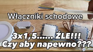 Podłączenie łącznika włącznika schodowego Czy przewód 3x15 to błąd Jakie przewody położyć [upl. by Yelrahc239]