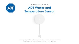 How to set up your ADT Water and Temperature Sensor [upl. by Naxor]