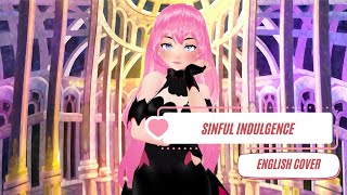 Sinful Indulgence 【 English Cover】 [upl. by Scully]