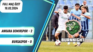 Ankara Demirspor 2  0 Bursaspor  Full Maç Özet  18022024  bursaspor [upl. by Esinert992]