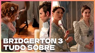 TUDO SOBRE A 3ª TEMPORADA DE BRIDGERTON [upl. by Oirogerg1]