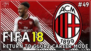 FIFA 18 AC Milan Career Mode Fiorentina amp Arsenal 49 [upl. by Aileen]