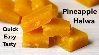 Pineapple Halwa Recipe  Pineapple Recipes  Dessert Recipes  Pineapple Sweet Recipe [upl. by Suriaj]