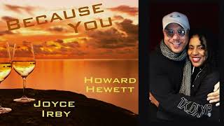 Joyce Irby amp Howard Hewett BECAUSE YOU  2019 [upl. by Joachim]