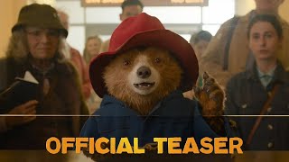 PADDINGTON IN PERU – Official Teaser [upl. by Nyrhtakyram487]