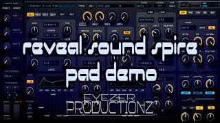 Reveal Sound Spire Synthesizer Demo Ambient amp Atmospheric Pads 1 [upl. by Esetal]