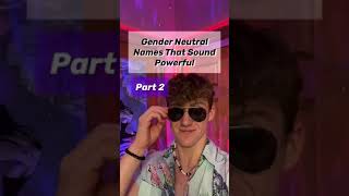 Gender Neutral Names That Are Powerful Part 2 [upl. by Enicul]