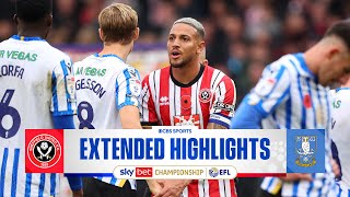 Sheffield United vs Sheffield Wednesday Extended Highlights  EFL Championship  CBS Sports Golazo [upl. by Eveam]