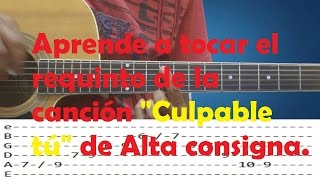 Aprende a tocar el requinto de la canción quotCulpable túquot de Alta consigna 23 [upl. by Paxon]