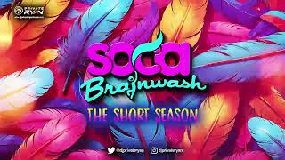 Dj Private Ryan Presents Soca Brainwash 2024 The Short Season BATTALION Music  Soca 2024 [upl. by Tahp]