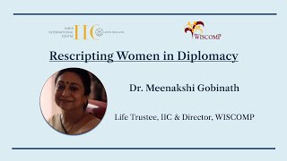 Rescripting Women in Diplomacy Talk by Dr Meenakshi Gopinath [upl. by Angil]