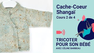 CacheCoeur Shangaï • Cours 2 de 4 [upl. by Aerdied]