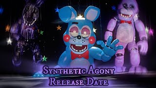 FNaF SFM  Synthetic Agony Release Date Trailer [upl. by Cooe996]