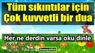 Tüm sıkıntılar için çok etkili bir dua ve tesbihat  Günlük Dualar 2 [upl. by Laurinda]