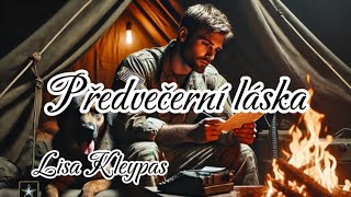 🌆❤️ Předvečerní Láska ❤️ 💙 💜 audiokniha 1  romantická osudová první láska  Lisa Kleypas [upl. by Mitzie]