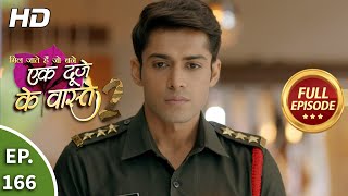 Ek Duje Ke Vaaste 2  Ep 166  Full Episode  18th January 2021 [upl. by Jarred]