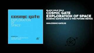 Cosmic Gate  Exploration Of Space Cosmic Gates Back 2 The Future Remix [upl. by Justinian]