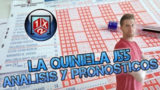 ⚽LA QUINIELA JORNADA 55💰ANALISIS Y PRONOSTICOS  LA LIGA EA SPORTS [upl. by Ilahsiav]