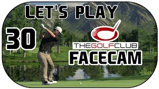 Lets Play The Golf Club Deutsch Part 30 FACECAM German [upl. by Htnamas]