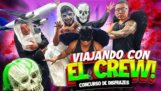 🔥VIAJANDO CON EL CREW CONCURSO DE DISFRACES🔥 [upl. by Porcia]