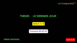 LE DERNIER JOUR [upl. by Preston]