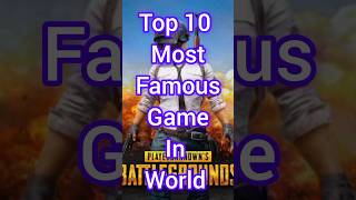 Top🥵 10 Most famous Game👿 In World trending top10 shorts [upl. by Phares985]