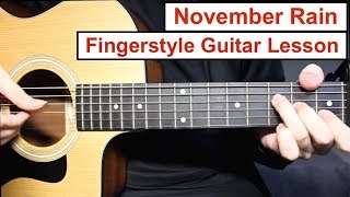 Guns N Roses  November Rain  Fingerstyle Guitar Lesson Tutorial How to play Fingerstyle [upl. by Aimac]