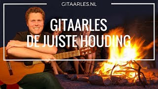 Gitaarles houding bij het gitaar leren spelen [upl. by Seftton]