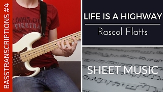 Life Is A Highway  Rascal Flatts Bass Cover with Sheet Music  BASSTRANSCRIPTIONS 4 [upl. by Hussein]