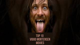 Viggo Mortensen Top 10 Movies [upl. by Asiram900]