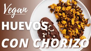 Huevos con Chorizo Vegan Mexican Sausage amp Eggs [upl. by Yddeg437]